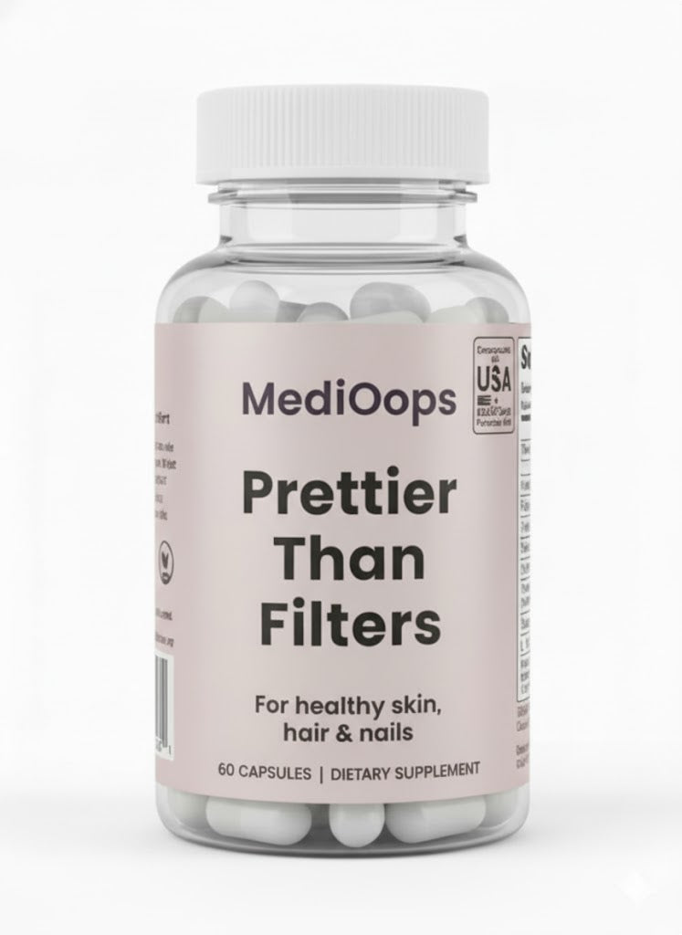 MediOops Prettier Than Filters supplement bottle — beauty capsules for glowing skin, strong nails, and shiny hair. Because filters are for quitters.